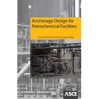 Anchorage Design for Petrochemical Facilities