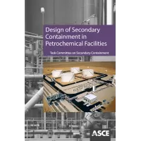 Design of Secondary Containment in Petrochemical Facilities