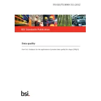 BS PD ISO/TS 8000-311:2012