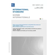 IEC 62841-2-6 Ed. 1.1 b:2024