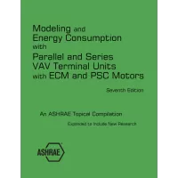 Modeling and Energy Consumption with Parallel and Series VAV Terminal Units, 7ed