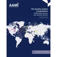 The Quality System Compendium: CGMP Requirements and Industry Practice, Fourth Edition