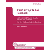 ASME A17.1-2007 / CSA B44-2007 Handbook