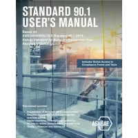 Standard 90.1 User's Manual (Based on ANSI/ASHRAE/IES Standard 90.1-2016)