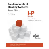 Fundamentals of Heating Systems (I-P), Second Edition