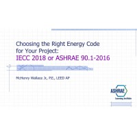 Choosing the Right Energy Code for Your Project: IECC 2018 or ASHRAE Standard 90.1-2016