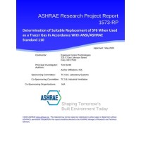 RP-1573 -- Determination of Suitable Replacement of SF6 When Used as a Tracer Gas In Accordance With ANSI/ASHRAE Standard 110