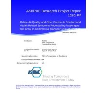 RP-1262 -- Relate Air Quality and Other Factors to Comfort and Health Symptoms Reported by Passengers and Crew on Commercial Transport Aircraft (Part 2)