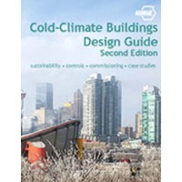 Cold-Climate Buildings Design Guide, Second Edition