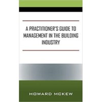 Outskirts Press -- A Practitioner's Guide to Management in the Building Industry