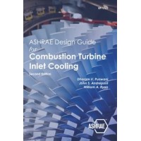 ASHRAE Design Guide for Combustion Turbine Inlet Cooling, Second Edition