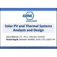 Solar PV & Thermal Systems Analysis and Design