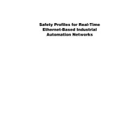 Safety Profiles for Real-Time Ethernet-Based Industrial Automation Networks