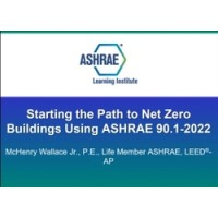 Starting the Path to Net Zero Buildings Using ASHRAE 90.1-2022