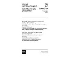 IEC 61300-3-24 Ed. 1.0 b:1999